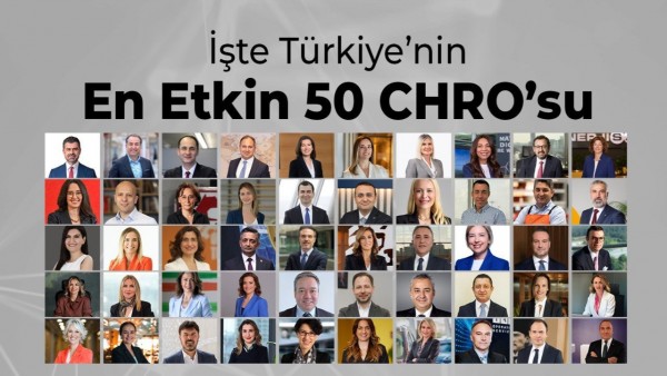 Türkiye'nin En Etkin 50 CHRO'su Açıklandı